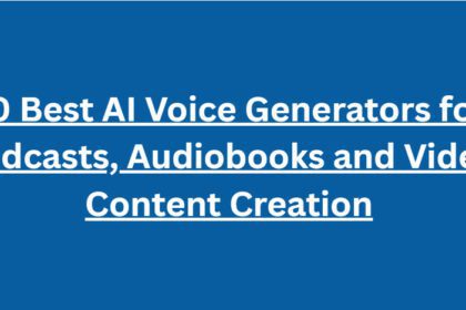 10 Best AI Voice Generators for Podcasts, Audiobooks and Video Content Creation