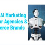 10 Best AI Marketing Tools for Agencies & Ecommerce Brands