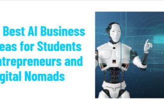 10 Best AI Business Ideas for Students Entrepreneurs and Digital Nomads