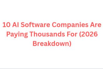 10 AI Software Companies Are Paying Thousands For (2026 Breakdown)
