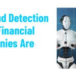10 Fraud Detection Tools Financial Companies Are Buying