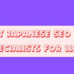 10 Best Japanese SEO & GEO Specialists for LLMs
