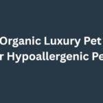 10 Best Organic Luxury Pet Beds for Hypoallergenic Pets