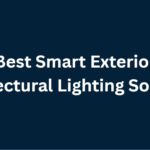 10 Best Smart Exterior Architectural Lighting Solutions
