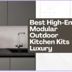 10 Best High-End Modular Outdoor Kitchen Kits Luxury