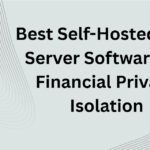 10 Best Self-Hosted VPN Server Software for Financial Privacy Isolation