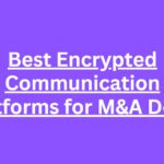 10 Best Encrypted Communication Platforms for M&A Deals