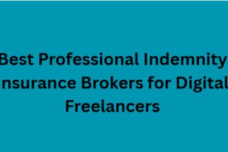 10 Best Professional Indemnity Insurance Brokers for Digital Freelancers