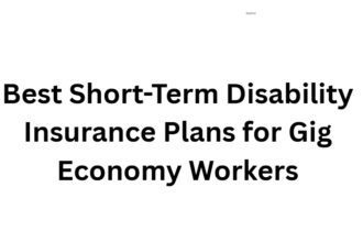 10 Best Short-Term Disability Insurance Plans for Gig Economy Workers