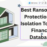 10 Best Ransomware Protection and Isolation Tools for Financial Databases