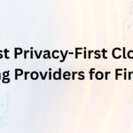 10 Best Privacy-First Cloud Hosting Providers for FinTechs