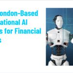 10 Top London-Based Conversational AI Agencies for Financial Services