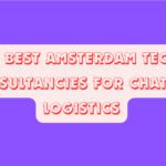 10 Best Amsterdam Tech Consultancies for ChatGPT Logistics