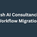 Top 10 Irish AI Consultancies for Workflow Migration