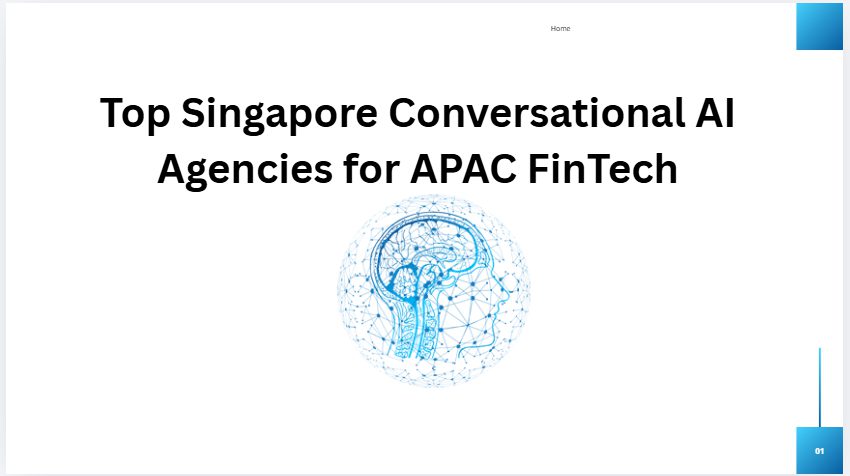 10 Top Singapore Conversational AI Agencies for APAC FinTech