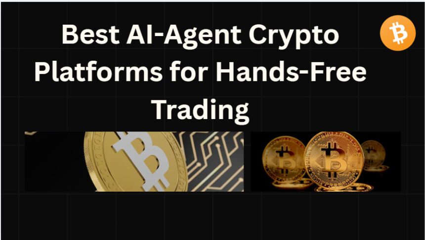 10 Best AI-Agent Crypto Platforms for Hands-Free Trading