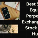 10 Best Spot Equity Perpetual Exchanges for Stock DeFi Hub