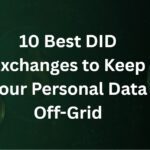 10 Best DID Exchanges to Keep Your Personal Data Off-Grid