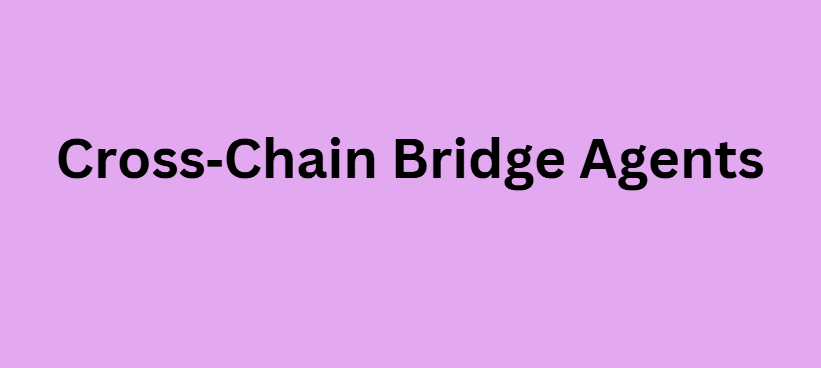 10 AI Agent Types for Airdrop Farming Automation in Web3 4 Cross‑Chain Bridge Agents